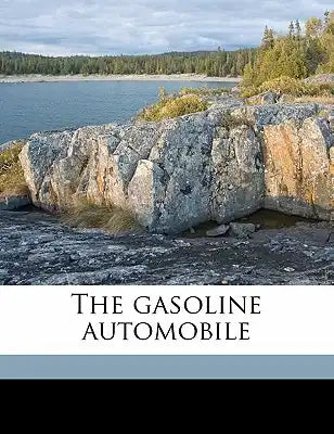 The Gasoline Automobile
