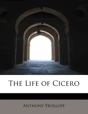 The Life of Cicero