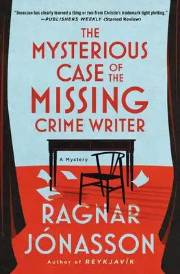 The Mysterious Case of the Missing Crime Writer: A Mystery