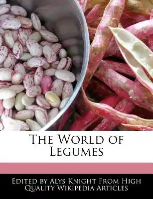The World of Legumes