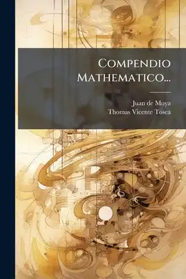 Compendio Mathematico...