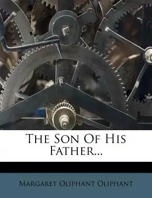 The Son of His Father...