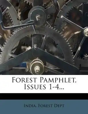Forest Pamphlet, Issues 1-4...