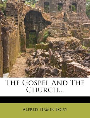 The Gospel and the Church...
