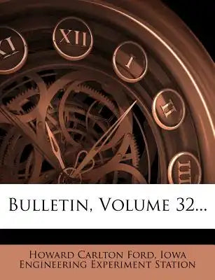Bulletin, Volume 32...