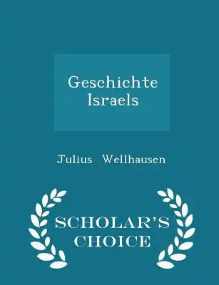 Geschichte Israels - Scholar's Choice Edition