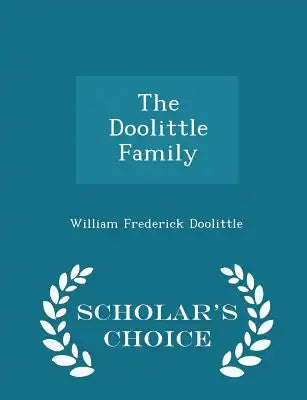 The Doolittle Family - Scholar's Choice Edition