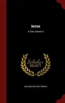 Ierne: A Tale, Volume 2