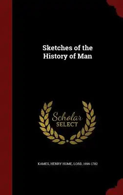 Sketches of the History of Man