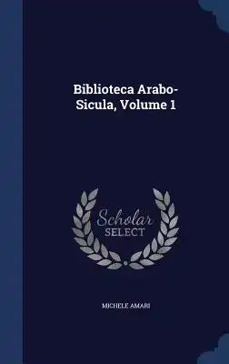 Biblioteca Arabo-Sicula, Volume 1