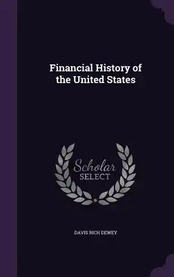 Financial History of the United States