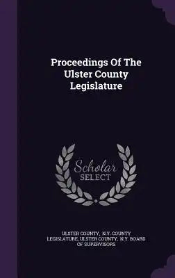 Proceedings of the Ulster County Legislature