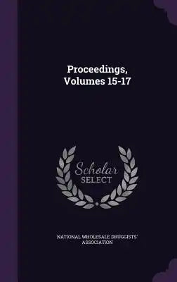 Proceedings, Volumes 15-17