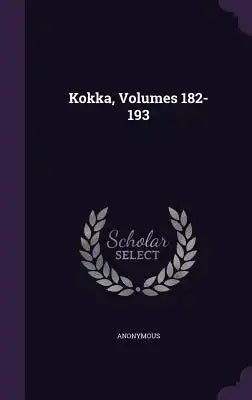 Kokka, Volumes 182-193