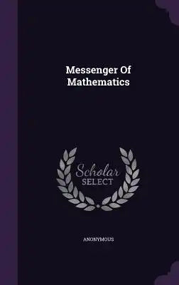Messenger Of Mathematics