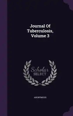 Journal Of Tuberculosis, Volume 3