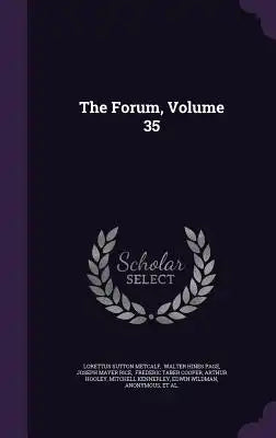 The Forum, Volume 35