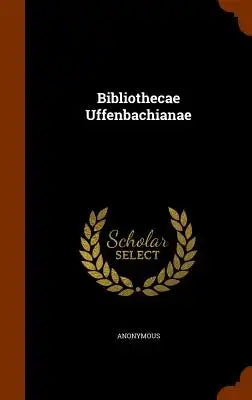 Bibliothecae Uffenbachianae