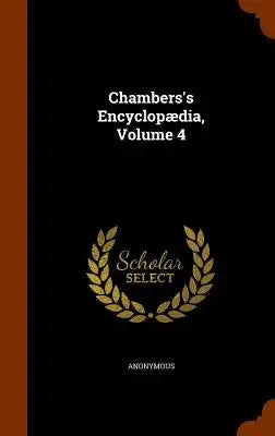 Chambers's Encyclopædia, Volume 4