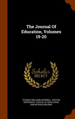 The Journal of Education, Volumes 19-20