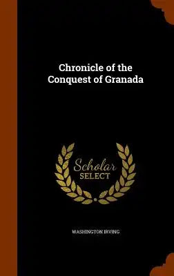 Chronicle of the Conquest of Granada