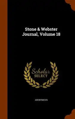 Stone & Webster Journal, Volume 18