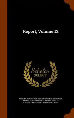 Report, Volume 12
