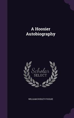 A Hoosier Autobiography