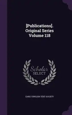 [Publications]. Original Series Volume 118