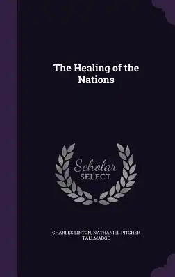 The Healing of the Nations