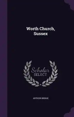 Worth Church, Sussex