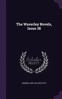 The Waverley Novels, Issue 38