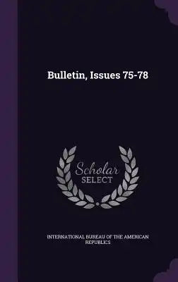 Bulletin, Issues 75-78