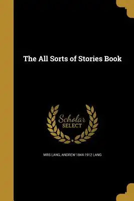 The All Sorts of Stories Book