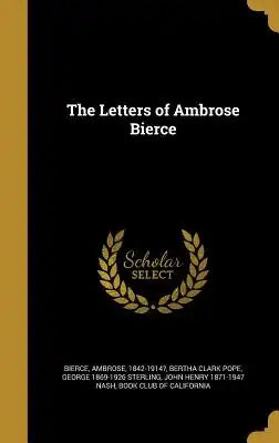 The Letters of Ambrose Bierce
