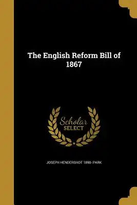 The English Reform Bill of 1867