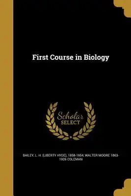 First Course in Biology