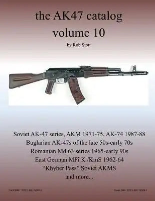 The AK47 catalog volume 10