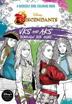 Descendants: A Wickedly Cool Coloring Book: Vks and Aks Through the Ages