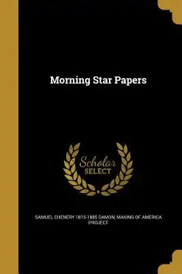 Morning Star Papers