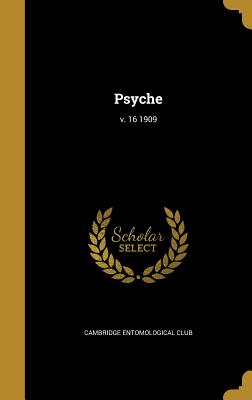 Psyche; V. 16 1909