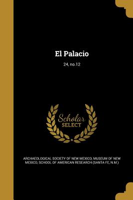 El Palacio; 24, no.12