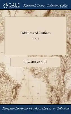Oddities and Outlines; Vol. I