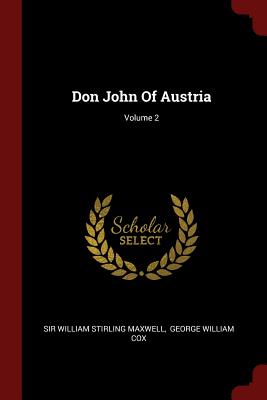 Don John of Austria; Volume 2