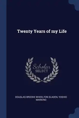 Twenty Years of My Life