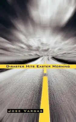 Disaster Hits Easter Morning