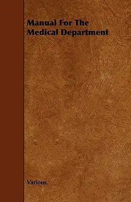 Manual for the Medical Department