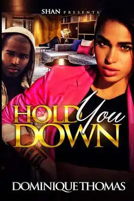 Hold You Down