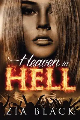 Heaven in Hell