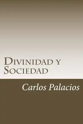 Divinidad y Sociedad